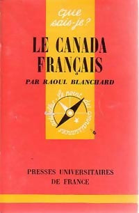 Livrenpoche : Le Canada français - Raoul Blanchard - Livre