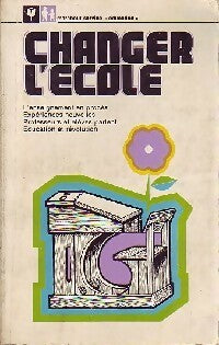 Livrenpoche : Changer l'école - Collectif - Livre