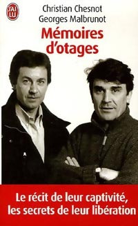 Livrenpoche : Mémoires d'otages. Notre contre-enquête - Christian Chesnot, Georges Malbrunot - Livre