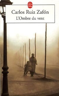 Livrenpoche : L'ombre du vent - Carlos Ruiz Zafon - Livre
