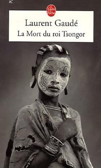 Livrenpoche : La mort du roi Tsongor - Laurent Gaudé - Livre
