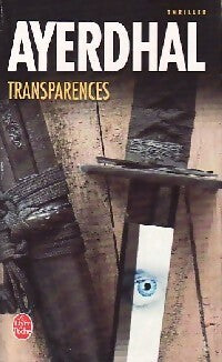 Transparences - Ayerdhal -  Le Livre de Poche - Livre
