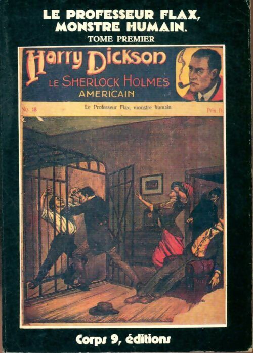 Livrenpoche : Le professeur Flax, monstre humain Tome I - Harry Dickson - Livre