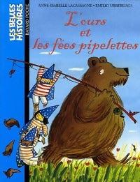 Livrenpoche : L'ours et les fées pipelettes - Anne-Isabelle Lacassagne - Livre
