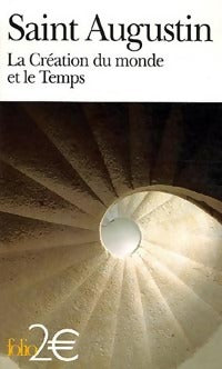 Livrenpoche : La création du monde et le temps / Le ciel et la terre - Saint Augustin - Livre