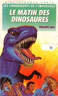 Les conquérants de l'impossible Tome XIV : Le matin des dinosaures - Philippe Ebly - Livre