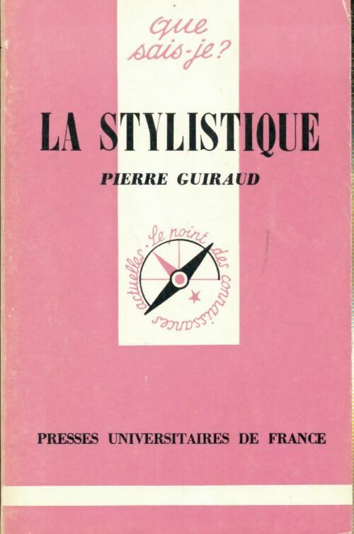 Livrenpoche : La stylistique - Pierre Guiraud - Livre