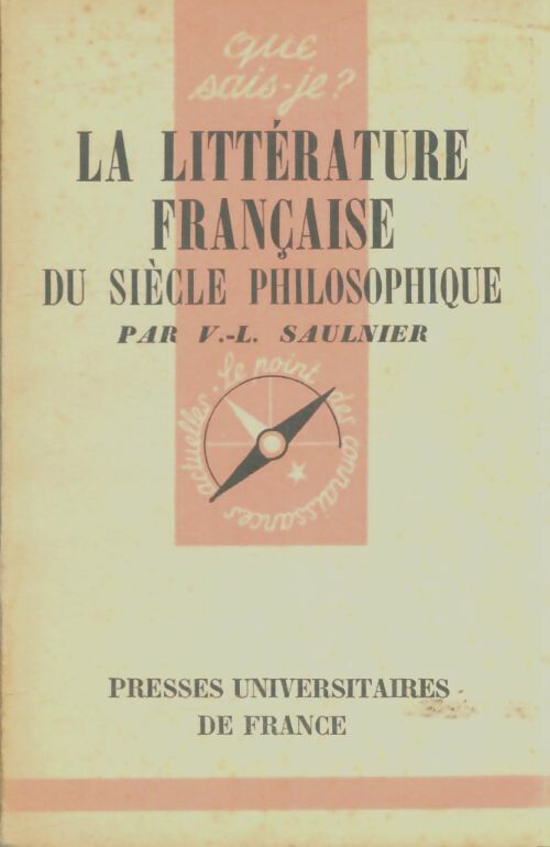 Livrenpoche : La littérature française du siècle philosophique - Verdun-L. Saulnier - Livre