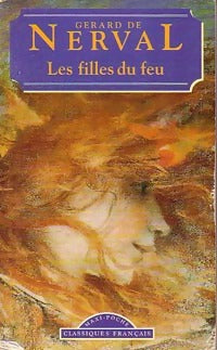 Les filles du feu / Petits châteaux de Bohème - Gérard De Nerval -  Maxi Poche - Livre