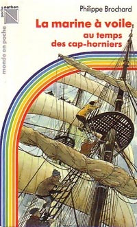 Livrenpoche : La marine à voile au temps des cap-horniers - Philippe Brochard - Livre