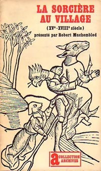 La sorcière au village - Robert Muchembled - Livre