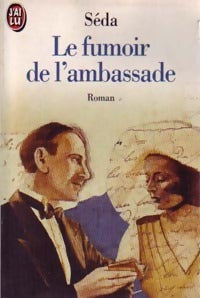 Livrenpoche : Le fumoir de l'ambassade - Séda - Livre