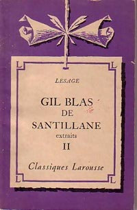 Livrenpoche : Gil Blas de Santillane Tome II (extraits) - Alain René Lesage - Livre
