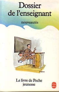 Livrenpoche : Dossier de l'enseignant : Nouveautés - Inconnu - Livre