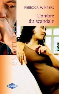 Livrenpoche : L'ombre du scandale - Rebecca Winters - Livre