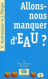 Livrenpoche : Allons-nous manquer d'eau ? - Jean Margat - Livre