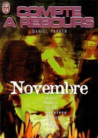 Livrenpoche : Compte à rebours : Novembre - Daniel Parker - Livre