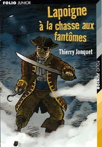 Lapoigne à la chasse aux fantômes - Thierry Jonquet - Livre