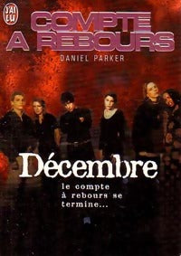 Livrenpoche : Compte à rebours : Décembre - Daniel Parker - Livre