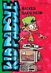Livrenpoche : Kid paddle Tome IX : Hacker sans peur - Midam - Livre