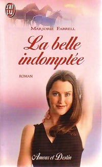 Livrenpoche : La belle indomptée - Marjorie Farrell - Livre