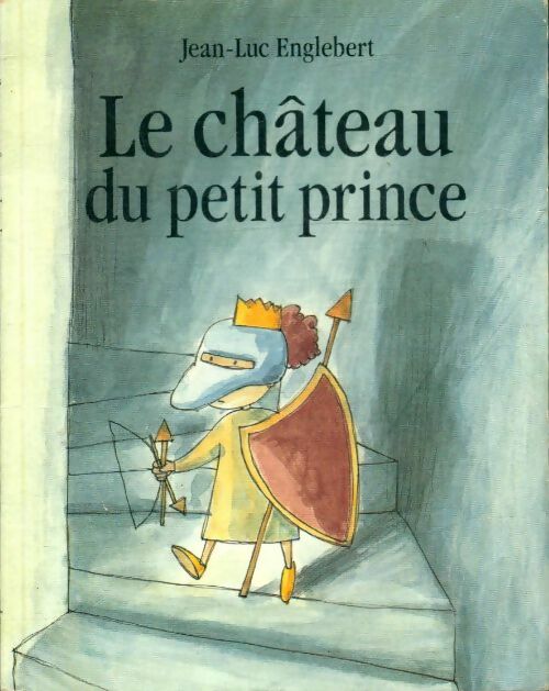 Livrenpoche : Le château du petit prince - Jean-Luc Englebert - Livre