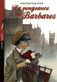 Livrenpoche : La vengeance des barbares - Jean-Paul Gourévitch - Livre