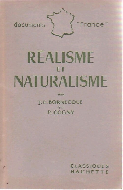 Livrenpoche : Réalisme et naturalisme - Pierre Cogny, Jacques-Henry Bornecque - Livre