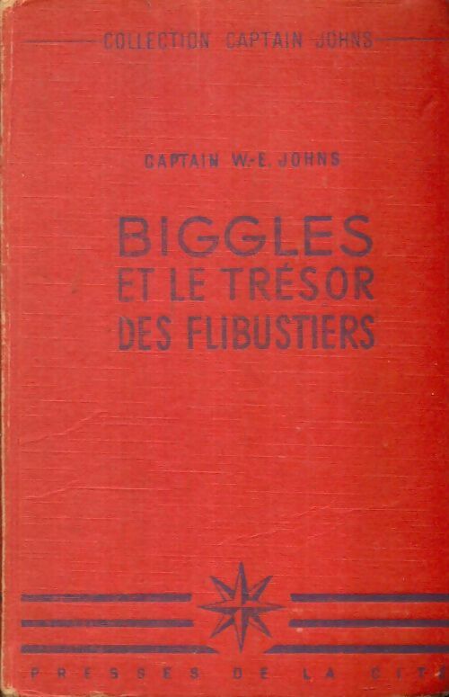 Livrenpoche : Biggles et le trésor des flibustiers - Captain W.E. Johns - Livre