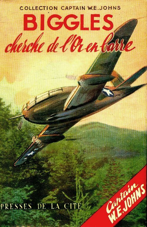 Livrenpoche : Biggles cherche de l'or en barre - Captain W.E. Johns - Livre