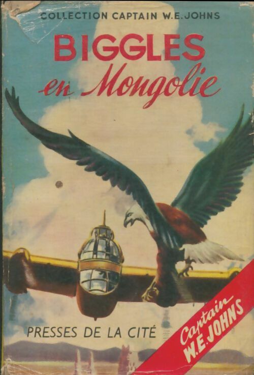 Livrenpoche : Biggles en Mongolie - Captain W.E. Johns - Livre