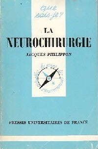 Livrenpoche : La neurochirurgie - Jacques Philippon - Livre