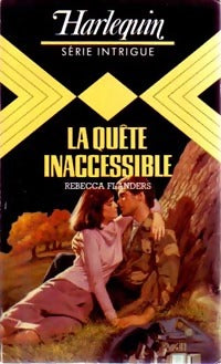 Livrenpoche : La quête inacessible - Rebecca Flanders - Livre