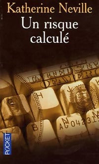 Livrenpoche : Un risque calculé - Katherine Neville - Livre