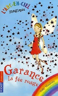 Livrenpoche : L'arc-en-ciel magique : Garance, la fée rouge - Daisy Meadows - Livre