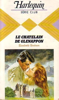 Livrenpoche : Le châtelain de Glenappon - Elizabeth Graham - Livre