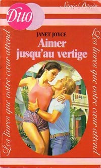 Livrenpoche : Aimer jusqu'au vertige - Janet Joyce - Livre