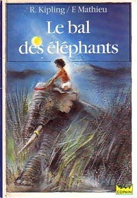 Livrenpoche : Le bal des éléphants - Rudyard Kipling - Livre