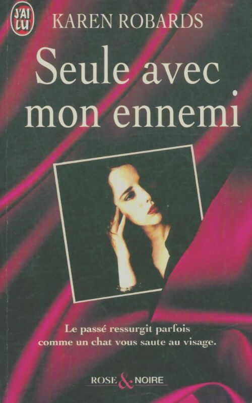Livrenpoche : Seule avec mon ennemi - Karen Robards - Livre