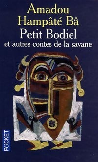 Livrenpoche : Petit Bodiel et autes contes de la savane - Amadou Hampaté Bâ - Livre