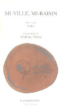 Livrenpoche : Mi-ville, mi-raison - Liska, Stéphanie Tréma - Livre