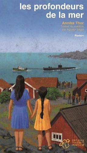 Livrenpoche : Les profondeurs de la mer - Annika Thor - Livre