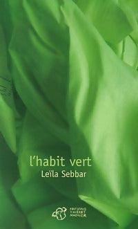 Livrenpoche : L'habit vert - Leïla Sebbar - Livre