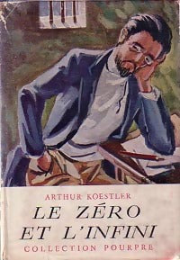 Livrenpoche : Le zéro et l'infini - Arthur Koestler - Livre