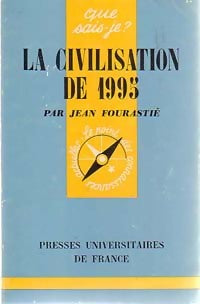 Livrenpoche : La civilisation de 1995 - Jean Fourastié - Livre