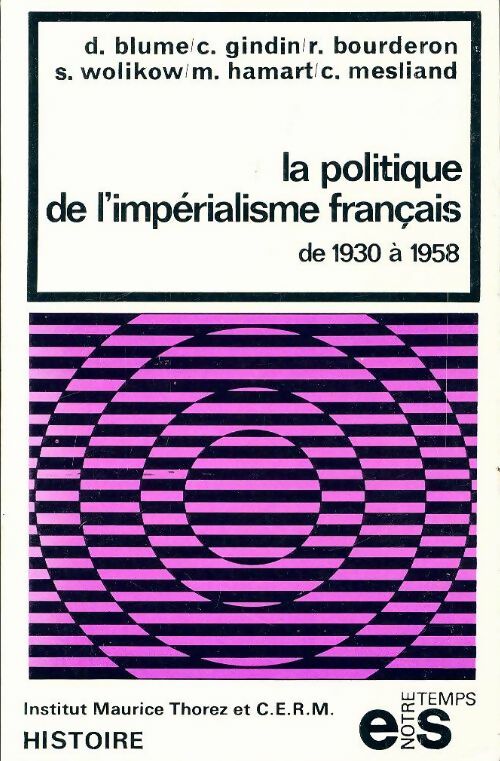 Livrenpoche : La politique de l'impérialisme français - Collectif - Livre