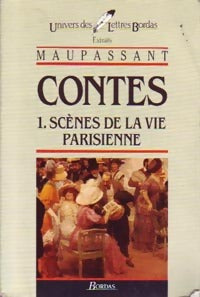Livrenpoche : Contes Tome I : Scènes de la vie parisienne - Guy De Maupassant - Livre