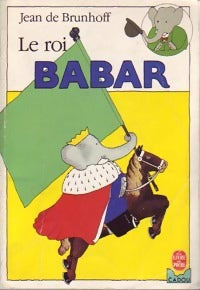 Livrenpoche : Le roi Babar - Jean De Brunhoff - Livre