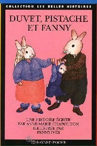 Livrenpoche : Duvet, Pistache et Fanny - Anne-Marie Chapouton - Livre
