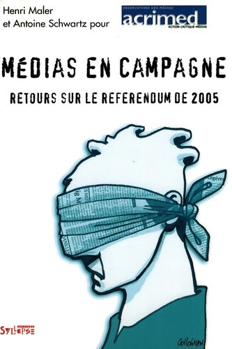 Livrenpoche : Médias en campagne - ACRIMED - Livre